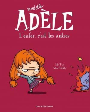 MORTELLE ADELE - TOME 2 - L'ENFER, C'EST LES AUTRES