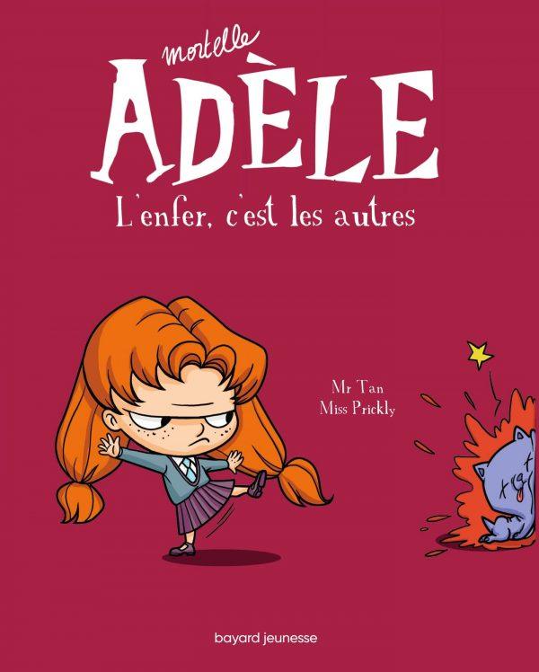 MORTELLE ADELE - TOME 2 - L'ENFER, C'EST LES AUTRES