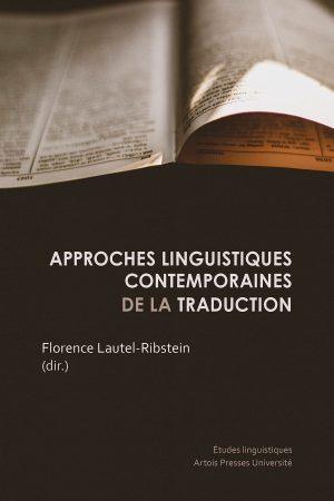 APPROCHES LINGUISTIQUES CONTEMPORAINES DE LA TRADUCTION