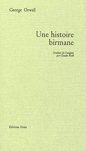 UNE HISTOIRE BIRMANE