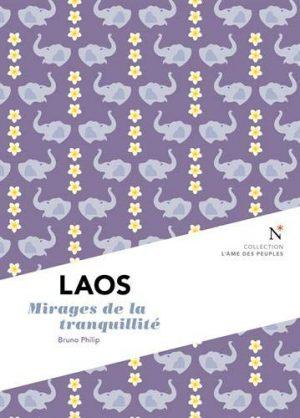 LAOS - MIRAGES DE LA TRANQUILLITE