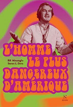 L'HOMME LE PLUS DANGEREUX D'AMERIQUE