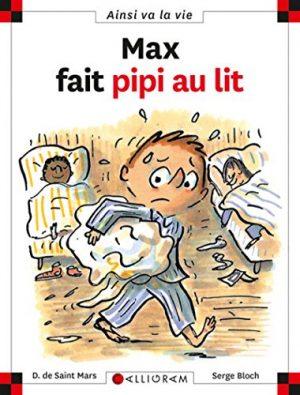 MAX ET LILI - TOME 59 - MAX FAIT PIPI AU LIT