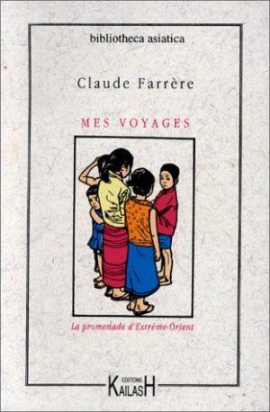 MES VOYAGES : LA PROMENADE D'EXTREME-ORIENT