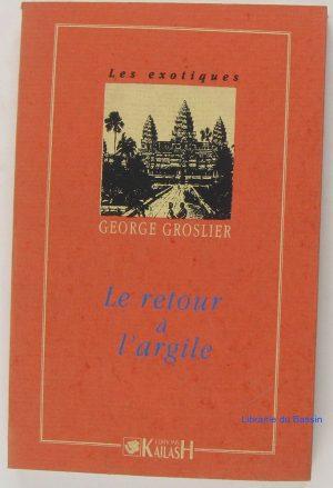 LE RETOUR A L'ARGILE
