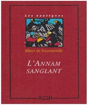 L'ANNAM SANGLANT