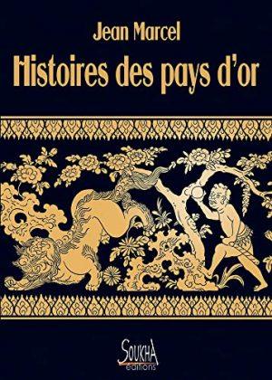 HISTOIRES DES PAYS D'OR