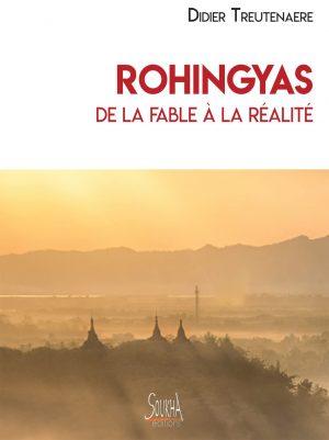 ROHINGYAS DE LA FABLE A LA REALITE