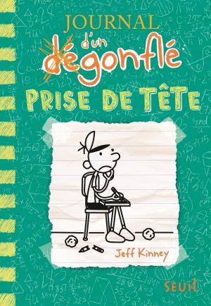JOURNAL D'UN DEGONFLE - TOME 18 - PRISE DE TETE