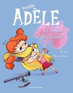MORTELLE ADELE - TOME 9 - LA RENTREE DES CLAQUES