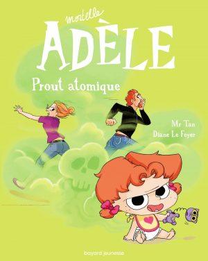 MORTELLE ADELE - TOME 14 - PROUT ATOMIQUE