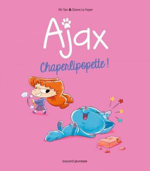 AJAX - TOME 3 - CHAPERLIPOPETTE !