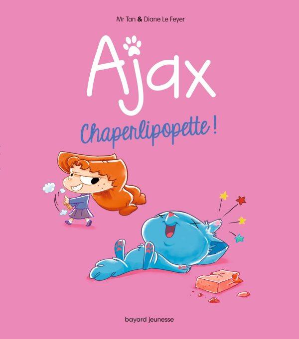 AJAX - TOME 3 - CHAPERLIPOPETTE !