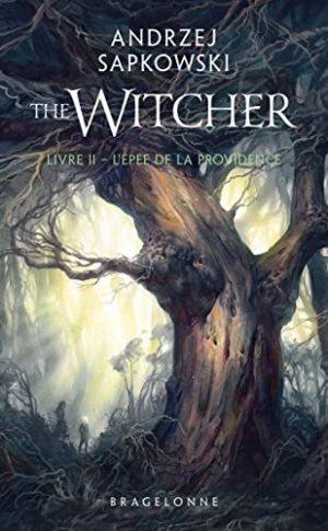 LE SORCELEUR - TOME 2 - L'EPEE DE LA PROVIDENCE