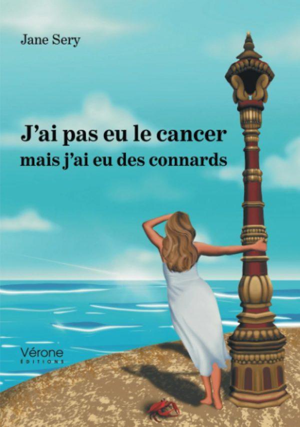 J'AI PAS EU LE CANCER MAIS J'AI EU DES CONNARDS