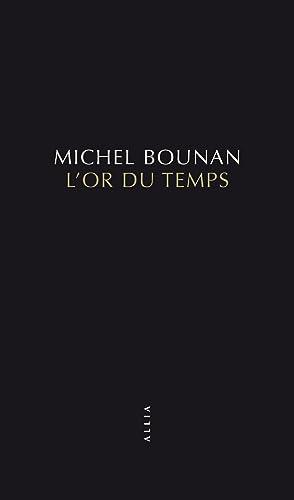 L'OR DU TEMPS