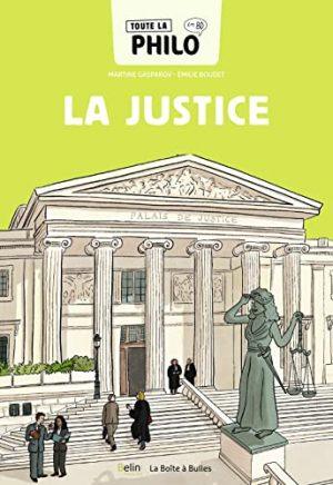 TOUTE LA PHILO EN BD - LA JUSTICE