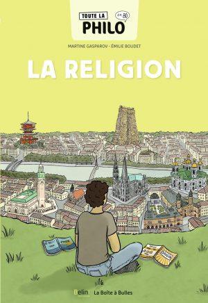 TOUTE LA PHILO EN BD - LA RELIGION