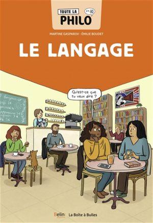 TOUTE LA PHILO EN BD - LE LANGAGE