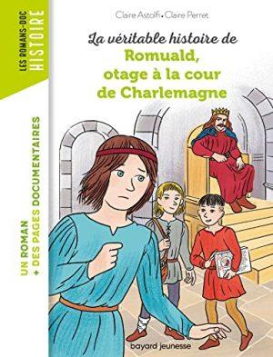 ROMUALD, OTAGE A LA COUR DE CHARLEMAGNE
