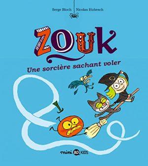 ZOUK - TOME 20 - UNE SORCIERE SACHANT VOLER