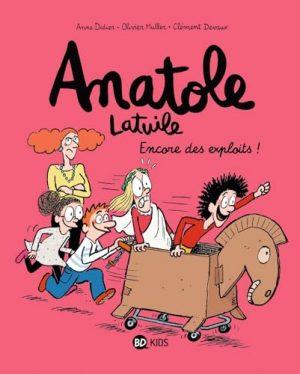 ANATOLE LATUILE - TOME 17 - ENCORE DES EXPLOITS !