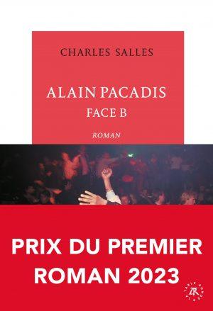 ALAIN PACADIS, FACE B