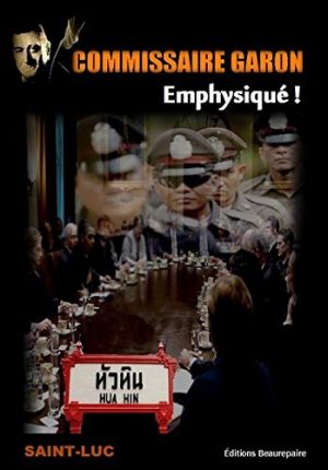 Commissaire Garon - Emphysiqué !