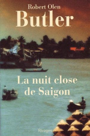 LA NUIT CLOSE DE SAIGON