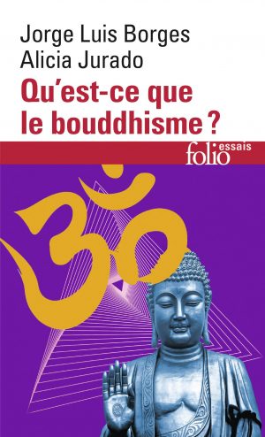 QU'EST-CE QUE LE BOUDDHISME ?