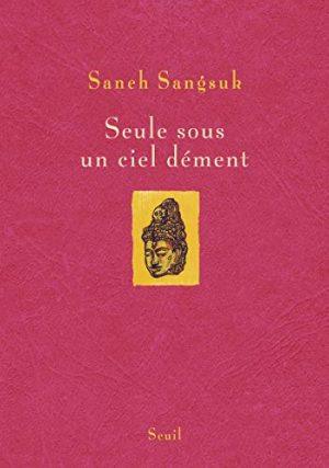 SEULE SOUS UN CIEL DEMENT
