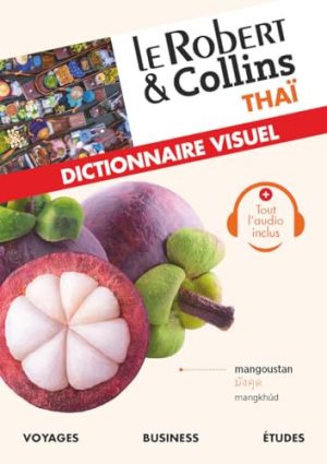 LE ROBERT & COLLINS DICTIONNAIRE VISUEL THAI