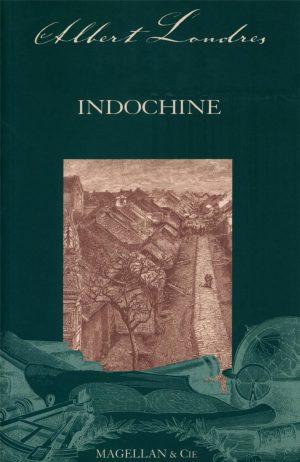 INDOCHINE - RECIT