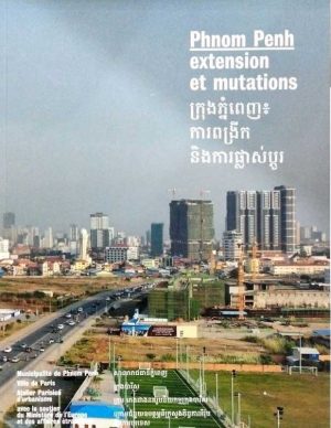 PHNOM PENH EXTENSION ET MUTATIONS
