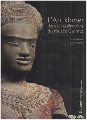 L'ART KHMER DANS LES COLLECTIONS DU MUSEE GUIMET