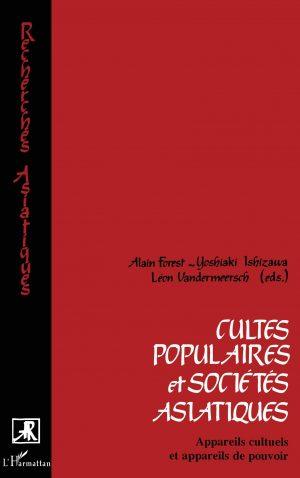 CULTES POPULAIRES ET SOCIETES ASIATIQUES