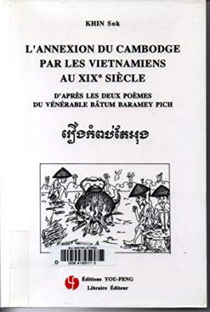 L'ANNEXION DU CAMBODGE PAR LES VIETNAMIENS AU XIX SIECLE
