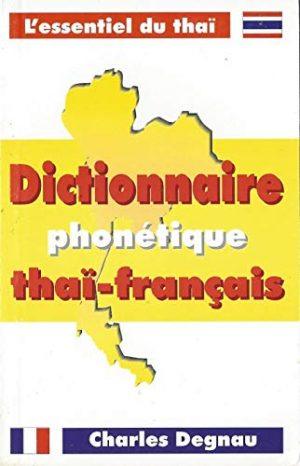 DICTIONNAIRE THAI PHONETIQUE THAI -FRANCAIS