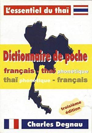 DICTIONNAIRE DE POCHE FR-THAI THAI-FR + PHONETIQUE