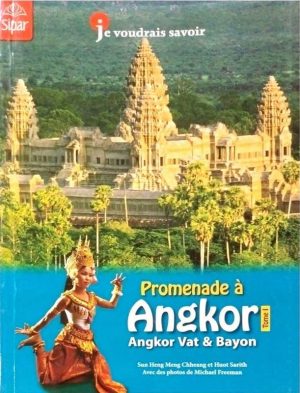 PROMENADE A ANGKOR (LES SECRETS D'ANGKOR) TOME 1