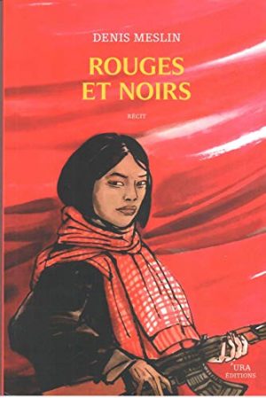 ROUGES ET NOIRS